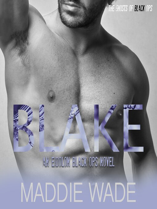 Title details for Blake by Maddie Wade - Available